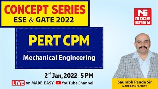 PERT CPM | For GATE \u0026 UPSC ESE | Mechanical Engineering | ME | By Saurabh Pande Sir | MADE EASY