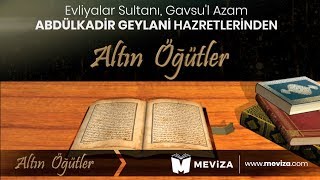 33 - Altın Öğütler - Allah Onları Sever, Onlar da Allah’ı Severler