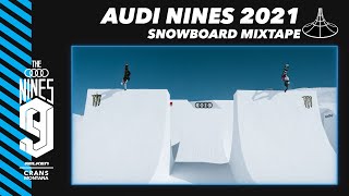 Audi Nines’21 - Snowboard Mixtape