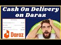 How to order cash on delivery on Daraz (Easy 2024) l Daraz cash on delivery 2024