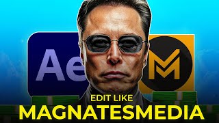 Want to Edit Like MagnatesMedia in After Effects? Watch This Now