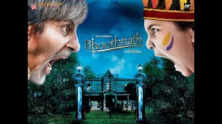Bhoothnath HD Amitabh Bachchan  Hindi Full Movies