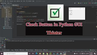 how to create a check button in python gui | how to create a check button in tkinter gui