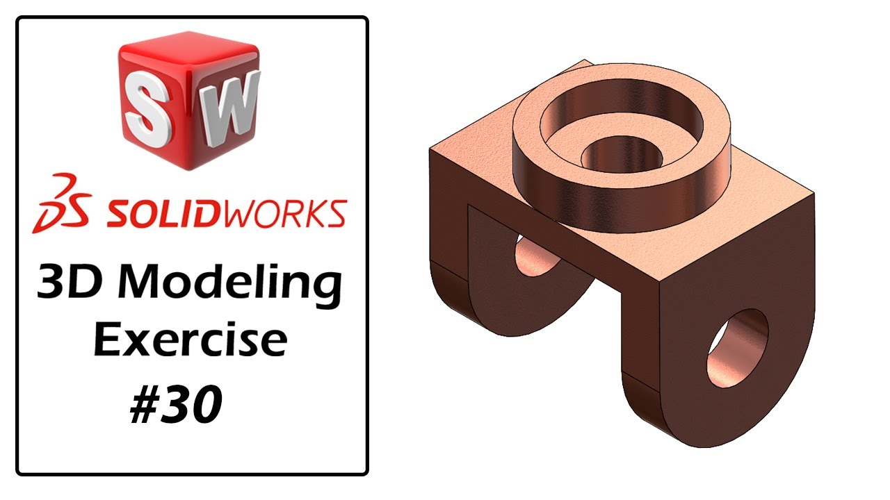 SolidWorks Tutorial For Beginners | Part Modeling Exercise - 30 - YouTube