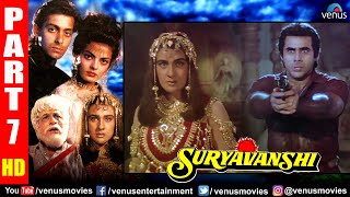 Suryavanshi Part 7 | Hindi Movies 2020 | Salman Khan | Sheeba | Amrita Singh | Hindi Full Movie