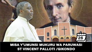 Misa y’umunsi mukuru wa Paruwasi  St Vincent Palloti /Gikondo 26 MUTARAMA 2025