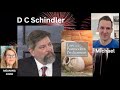 Love and the Postmodern Predicament with D. C. Schindler