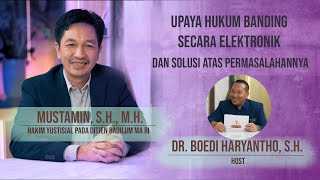 Upaya Hukum Banding Secara Elektronik Dan Solusi Atas Permasalahannya