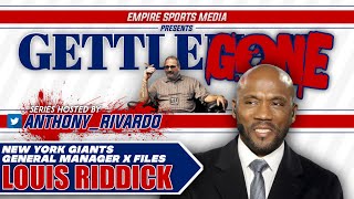 GettleGone: New York Giants General Manager X Files | Louis Riddick