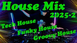 Tech House Funky House \u0026 Groovy House Mix 2025-2 DJ Mashup!