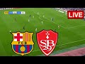 🔴[LIVE] Barcelona vs Brest | Champions League 24/25 | Match Live Today