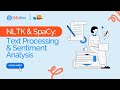 🧠 NLTK and SpaCy: Text Processing & Sentiment Analysis in Python