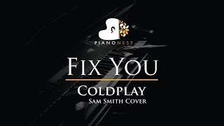 Coldplay - Fix You (Sam Smith Cover) - Piano Karaoke Instrumental with Lyrics