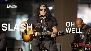 Slash "Oh Well"