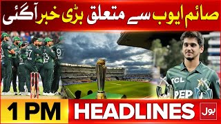 Saim Ayub Injury Update | BOL News Headlines at 1 PM | America Woman In Karachi