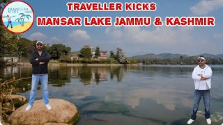 Mansar  Lake | Jammu | Traveller Kicks I