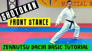 Front Stance Tutorial | Zenkutsu Dachi | Shotokan Karate Techniques