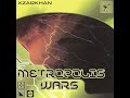 metropolis wars