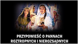 Przypowieść o Pannach Roztropnych i Nierozsądnych