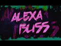 Alexa Bliss Custom Entrance Video (Titantron)