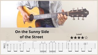 【TAB】On the Sunny Side of the Street - FingerStyle Jazz Guitar ソロギター【タブ】