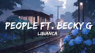Libianca - People ft. Becky G | Top Best Song