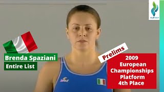 2009 Brenda Spaziani - Team Italy - Platform Diving Prelims - European Championships