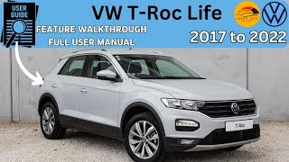 Volkswagen T-Roc Life 1.5TSI Complete Feature User Guide - 2017 to 2022 Model