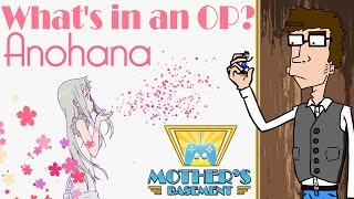 What's in an OP - Remembering Anohana