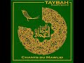 taybah ahmad yâ habîbî chants du mawlid .wmv