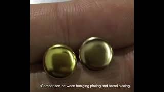 Comparison between hanging plating and barrel plating. Snap button double cap rivet