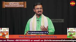 #Chaturmasya Vishesha Sangeeta Seva season -4 Sri||NitishKumar H K-Venkatesha Dayamado