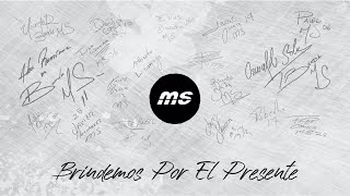 Banda MS de Sergio Lizárraga - Brindemos Por El Presente ( Lyric)