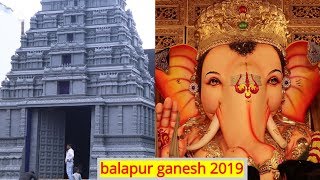Balapur ganesh 2019 | Balapur Ganesh at yadadri Temple set | Balapur ,hyderabad
