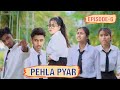 Pehla Pyar | Episode-6 | Tera Yaar Hoon Main | Allah wariyan|Friendship Story|RKR Album| Best friend