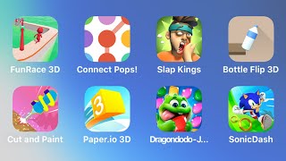 Fun Race 3D, Connect Pops, Slap Kings, Bottle Flip 3D, Cut and Paint, Paper.io 3D, Dragon Dodo