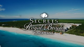 Secrets Royal Beach Resort Punta Cana, Dominican Republic | An In Depth Look Inside