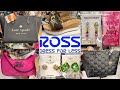 ROSS DRESS FOR LESS SHOP WITH ME 2024 | DESIGNER HANDBAGS, SHOES, JEWELRY, NEW ITEMS #shopping #ross