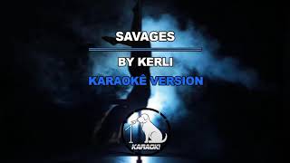 Savages - Kerli (Karaoke Version)