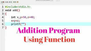 Add two numbers using Function C Programing | Addition Program using Function C Programing