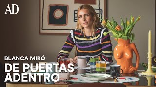 Blanca Miró: entramos en su casa en Barcelona | De puertas adentro | AD España