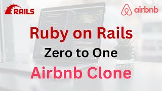 Ruby on Rails 7 2024 - Airbnb Clone - Hello World - Part 4