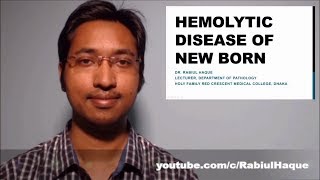 Hemolytic Disease of New Born Part 1 (HD)