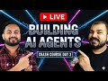 Live Day 3- Building AI Agents For Production