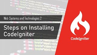 Steps on Installing CodeIgniter | Web Systems and Technologies 2 (CodeIgniter 3)