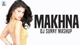 Makhna Mashup | DJ Sunny | Drive | Sushant Singh Rajput | Jacqueline Fernandez