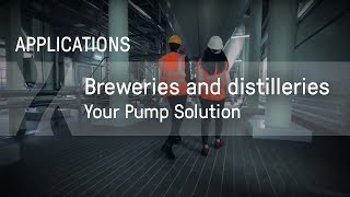 Applications: Breweries and distilleries - Your Pump Solution