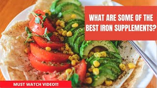 What Are Some Of The Best Iron Supplements - VEGAN LIFE (EVERYTHING VEGAN DIET AND VEGAN LIFESTYLE)