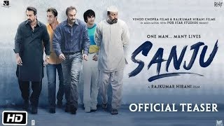 Sanju | Official Teaser | Ranbir Kapoor | Rajkumar Hirani.