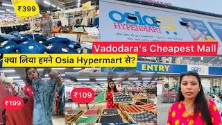 Vadodara Vlog | Latest Offer In Osia Hypermart 2022 🛏🥾👗All In One Mall